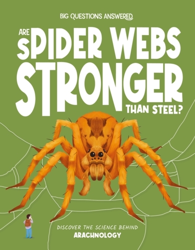 Are Spider Webs Stronger Than Steel?