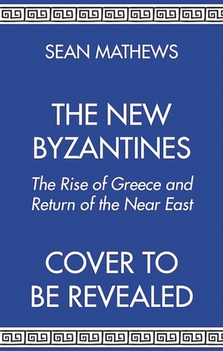 The New Byzantines