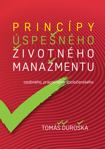 Princípy úspešného životného manažmentu (s podpisom autora)