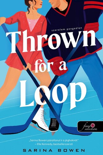 Thrown For a Loop - Szerelem pengeélen (New York Legends 1.) Önállóan is olvasható!