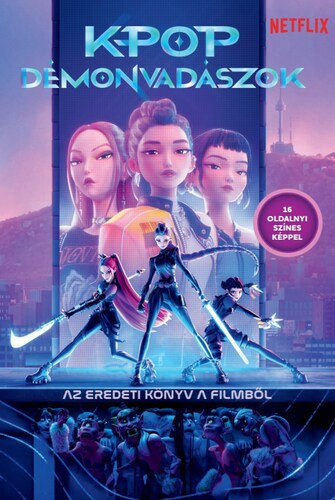 K-pop démonvadászok - A hivatalos ifjúsági regény - 16 színes kép a filmből