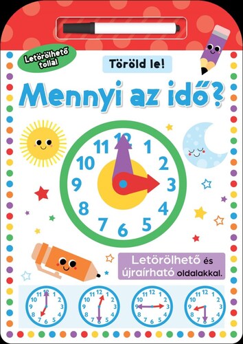 Töröld le - Mennyi az idő? - Letörölhető tollal