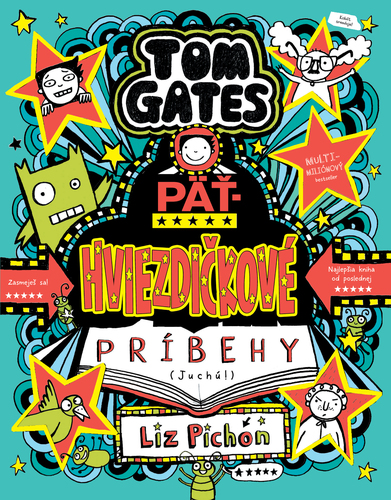 Tom Gates 21: Päťhviezdičkové príbehy (Juchú!)