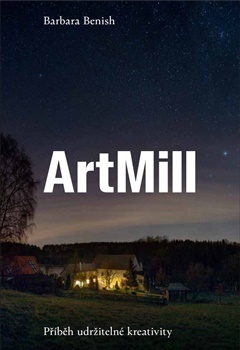 ArtMill - Příběh udržitelné kreativity