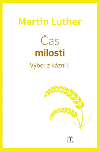 Čas milosti - Výber z kázní I.