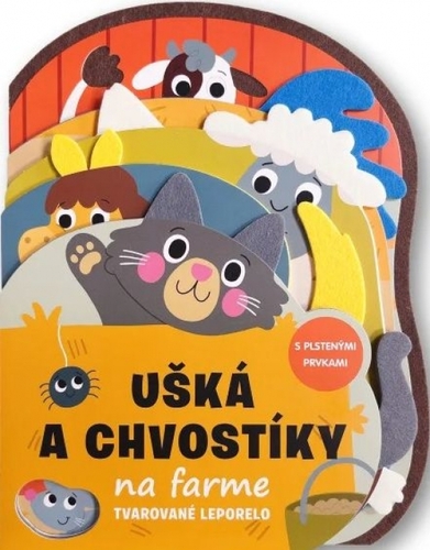 Ušká a chvostíky na farme - Tvarované leporelo