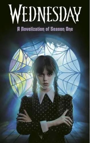 Wednesday: A Novelization of Season One
