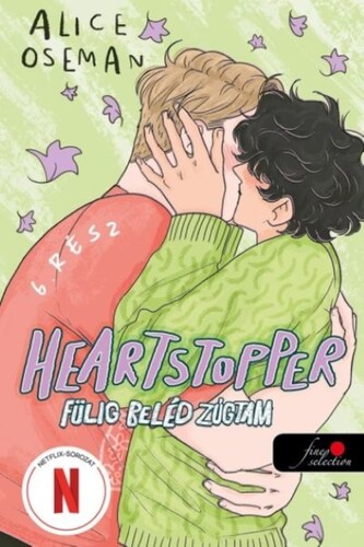 Heartstopper 6. - Szívdobbanás - Fülig beléd zúgtam