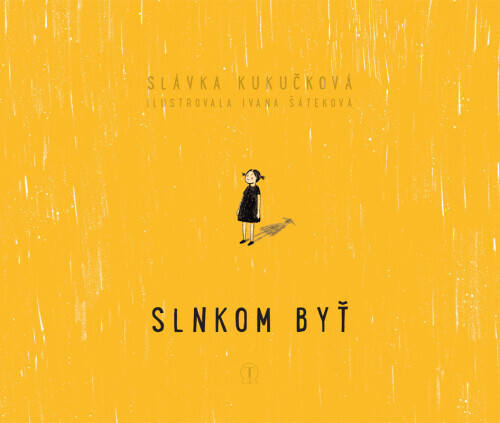 Slnkom byť