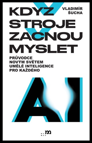 Když stroje začnou myslet