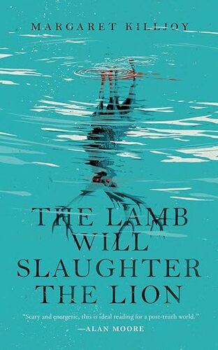 The Lamb Will Slaughter the Lion - Danielle Cain 1
