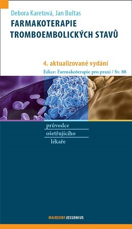 Farmakoterapie tromboembolických stavů, 4. aktualizované vydání