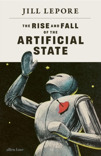 The Rise and Fall of the Artificial State
