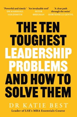 The Ten Toughest Leadership Problems
