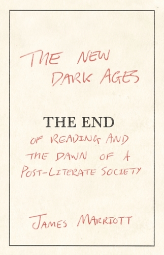 The New Dark Ages
