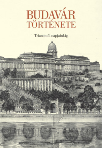 Budavár története - Trianontól napjainkig