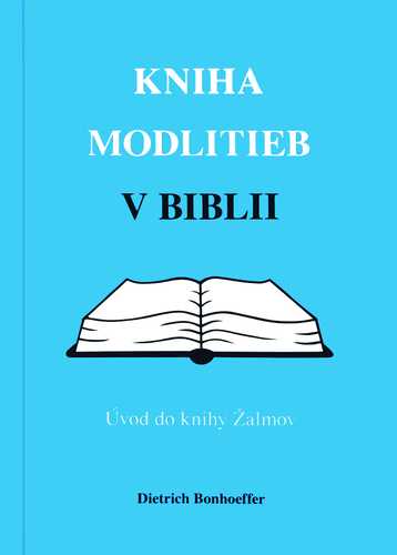 Kniha modlitieb v Biblii – Úvod do knihy Žalmov