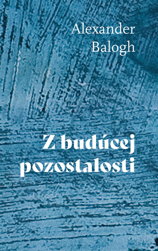 Z budúcej pozostalosti