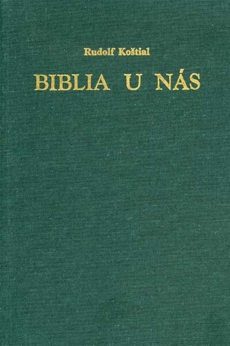 Biblia u nás (Rudolf Koštiaľ)
