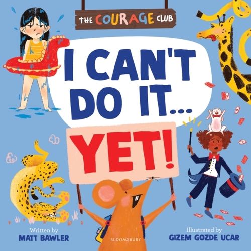 I Can''t Do It... Yet!