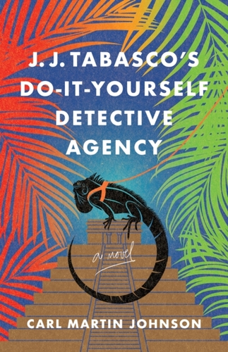 J. J. Tabasco''s Do-It-Yourself Detective Agency
