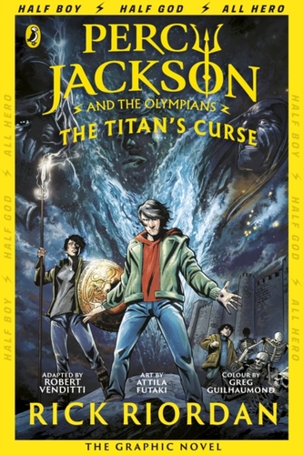 Percy Jackson and the Titans Curse: The Graphic Novel (Book 3)