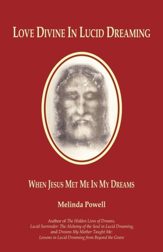 Love Divine in Lucid Dreaming