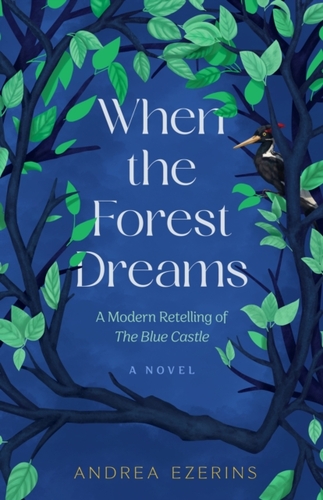 When the Forest Dreams