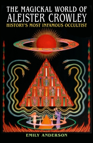 Magickal World of Aleister Crowley