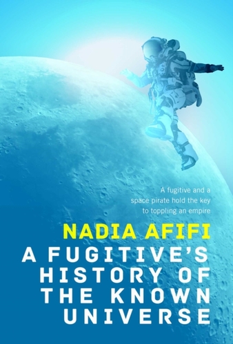 Fugitive’s History of the Known Universe