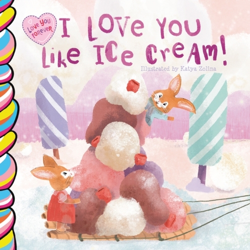 I Love You Like Ice Cream