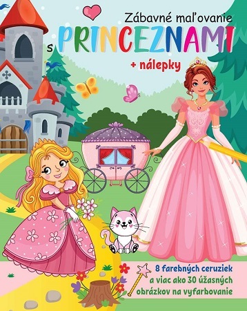 Zábavné maľovanie s princeznami + nálepky a farbičky