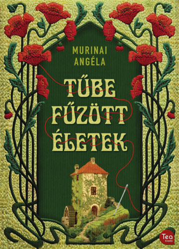 Tűbe fűzött életek