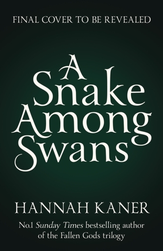 SNAKE AMONG SWANS HB