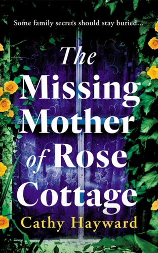 The Missing Mother of Rose Cottage