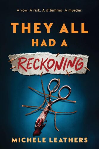 They All Had a Reckoning