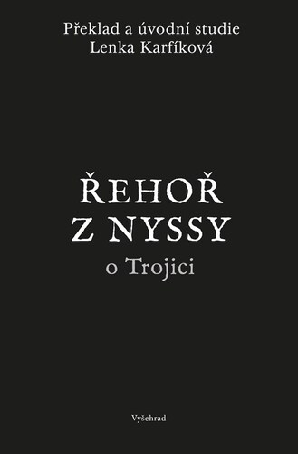 Řehoř z Nyssy o Trojici