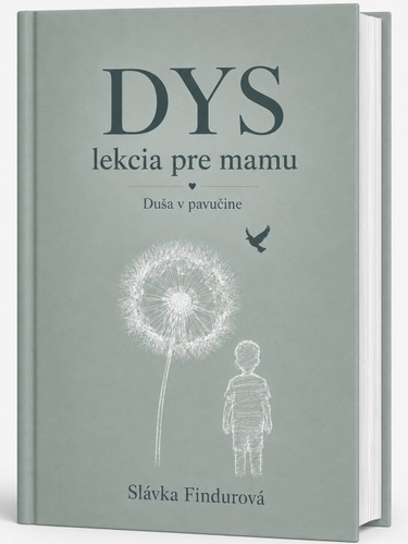 DYS – lekcia pre mamu