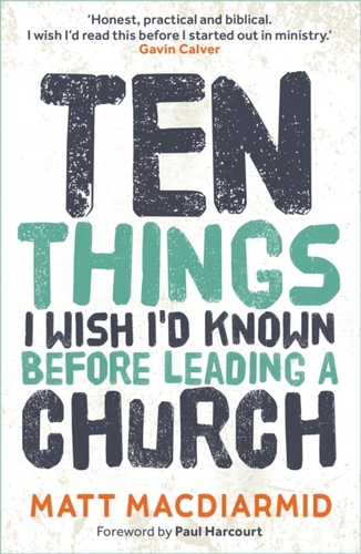 Ten Things I Wish I''d Known