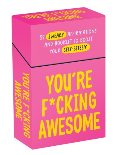 You''re F*cking Awesome