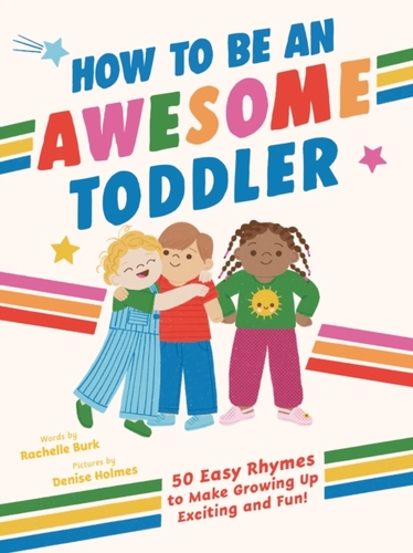 How to Be an Awesome Toddler
