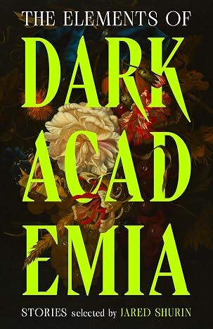 The Elements of Dark Academia