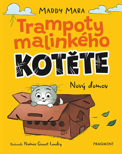 Trampoty malinkého kotěte – Nový domov