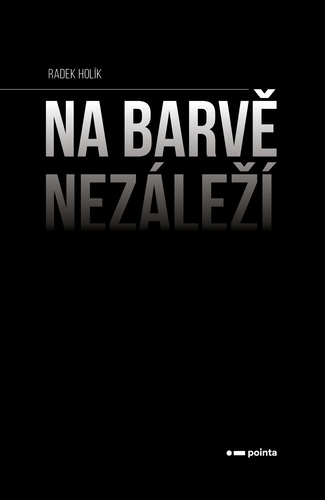 Na barvě nezáleží