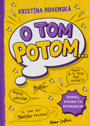 O tom potom...