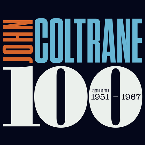 Coltrane John - John Coltrane 100: Highlights From 1957-1964 CD