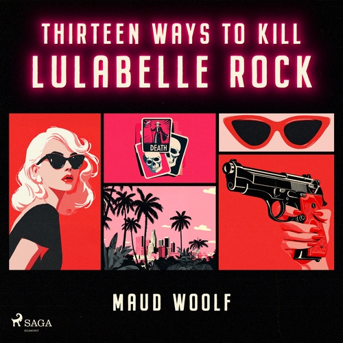 Thirteen Ways to Kill Lulabelle Rock (EN)