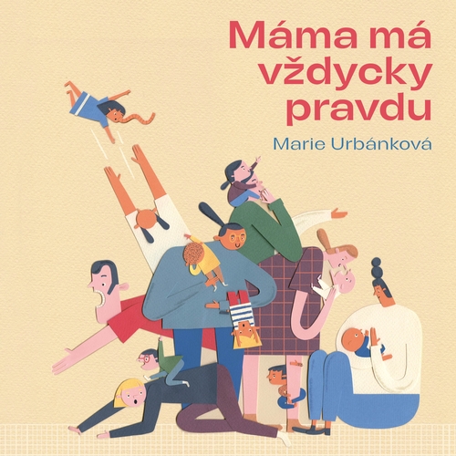 Máma má vždycky pravdu
