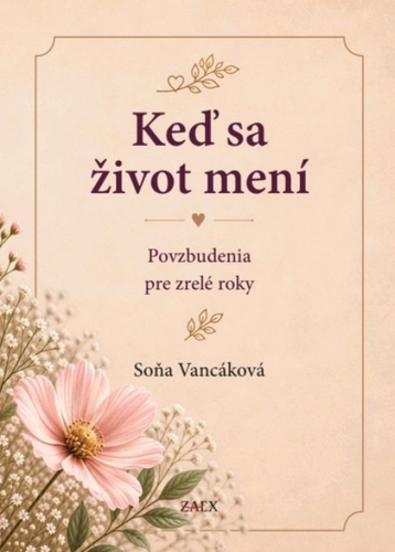 Keď sa život mení – Povzbudenia pre zrelé roky