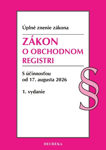 Zákon o obchodnom registri. 1. vyd., 8/2026